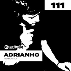 a:ritmi:a podcast 111 ~ Adrianho [Romania] Vinyl Only Set