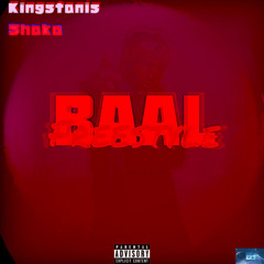 Baal (Freestyle) Ft Shaka