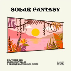 PREMIERE: Joe Morris - Solar Fantasy (Desert Island Disco Remix) [Shades of Sound]