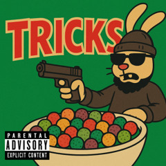 TRICKS