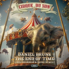 Daniel Bruns - The End Of Time (Original Mix)