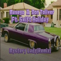 Masego, Don Toliver- Mystery Lady (Swift Holiday Remix)
