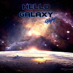 Hello Galaxy