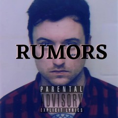 "Rumors" By Yung Poke