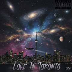 Love in Toronto (Prod.By NonSense!)