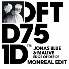 Jonas Blue & Malive - Edge of Desire (Monreal Edit) [FILTERED]