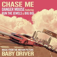 Chase Me (feat. Big Boi & Run The Jewels)