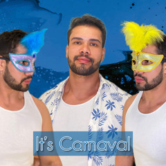 It’s Carnaval