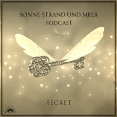 Sonne Strand und Meer Podcast - Secret