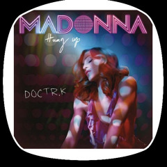 Madonna - HUNG UP [DOCTR.K EDIT]