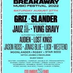 Breakaway Music Festival 2022 Set