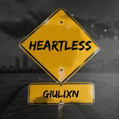 Heartless - Giulixn