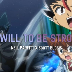 The Will to Be Stronger | Beyblade Metal Fury OST
