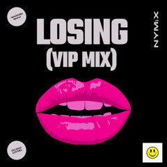 LOSING (VIP Mix)