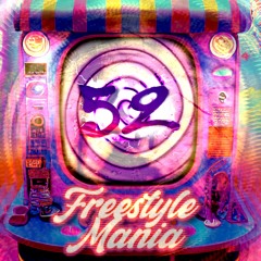 Freestylemania #52