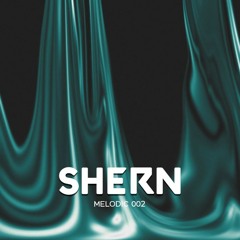 Shern @ Melodic Techno DJ Set 002