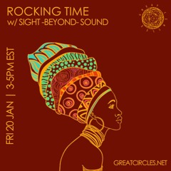 Rocking Time w/ Sight -Beyond- Sound - 20Jan2023