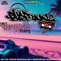 NukBreakZ - Set Verano 2023