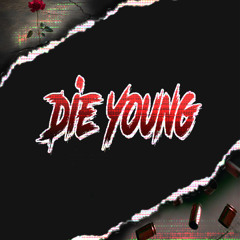 Die Young