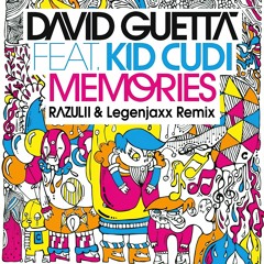 David Guetta Feat. Kid Cudi - Memories (RAZULII & Legenjaxx Remix)