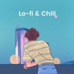Lofi & Chill