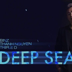 Binz - DeepSea Bác Sĩ Hải remix HD freedownload