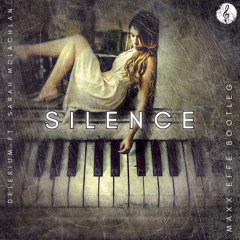 Silence (Maxx Effe Bootleg)