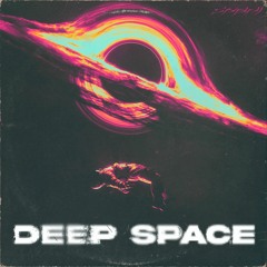 DEEP SPACE