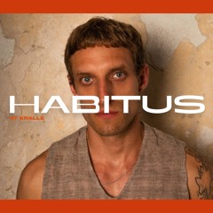 HABITUS Invites #47: Kralle