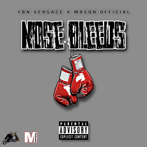Stream Nose Bleeds (feat. MA$ON Official) by YBN VERSACE