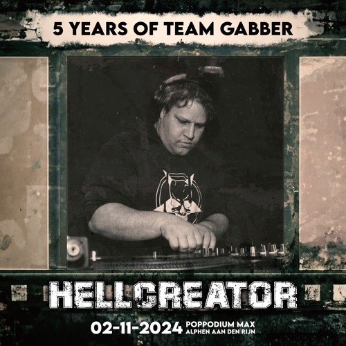 5 Years of Team Gabber - Hellcreator