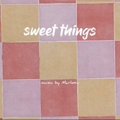 Sweet Things