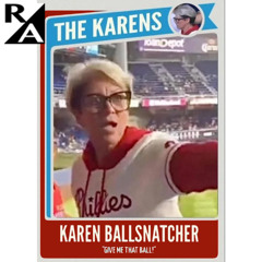 The Phillies Karen: Collectors Edition