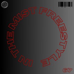 In The Mist Freestyle by JT67MUSIC
