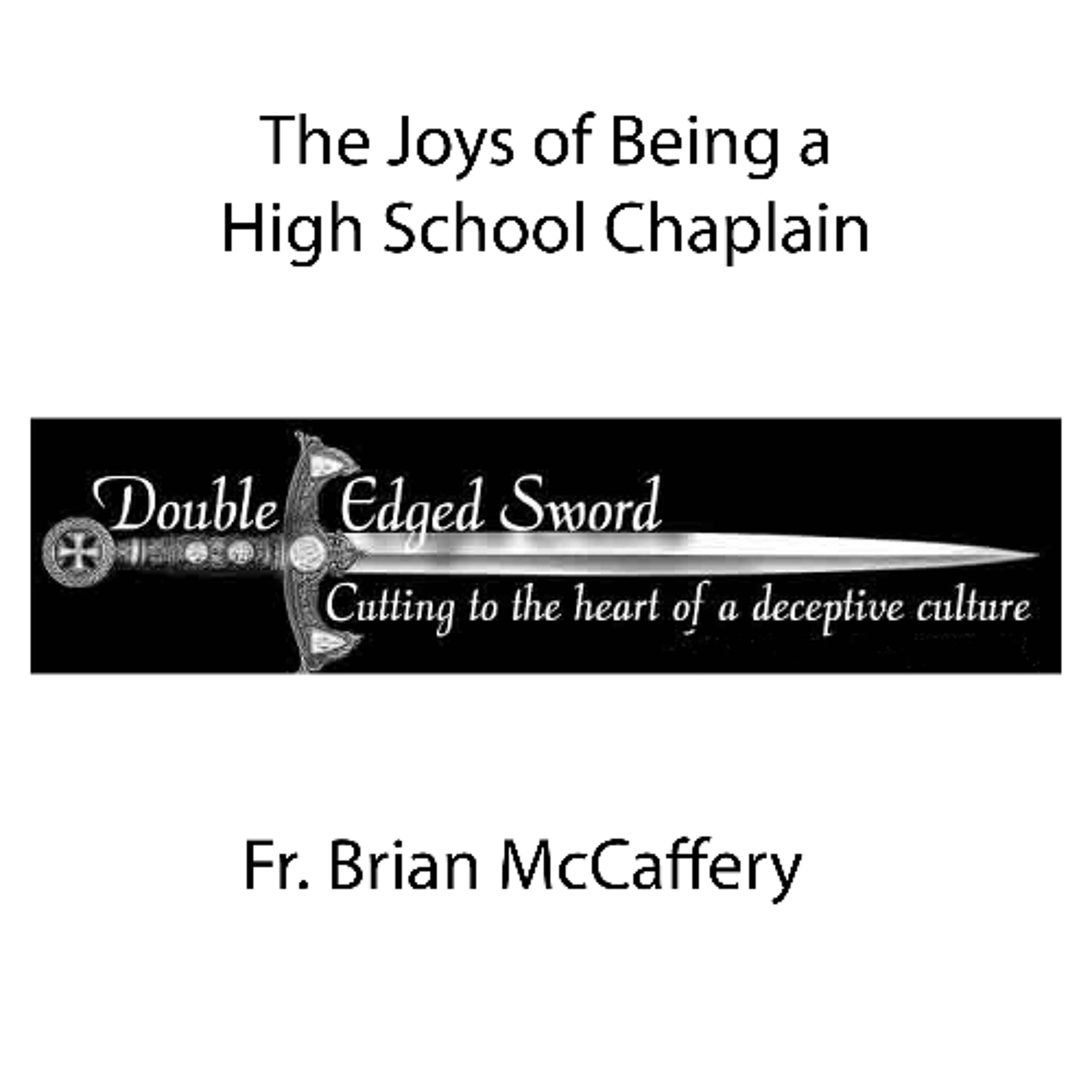 The Joys of Being a High School Chaplain episode artwork