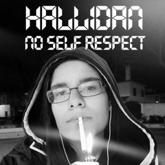 No Self Respect - Hallidan (prod. 98ninetynine)