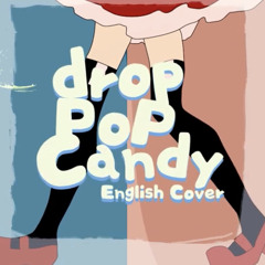 drop pop candy (English Cover)【Will Stetson x Nia Moni】「Giga」