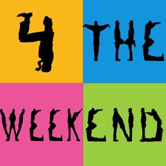 4 The Weekend ft. Kobana