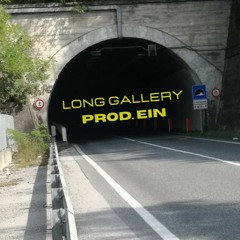 Long Gallery - Prod. Ein (2023)