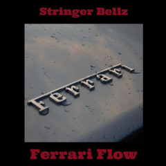 Ferrari Flow | Stringer Bellz