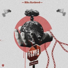 Let it Be Told - Collecting SENSE 2 Make Change (The Truth) - Hiba Rasheed Prod. by Eric Brunjes