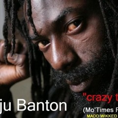 BUJU BANTON CRAZY TALK DJRAMBO954 REMIXS