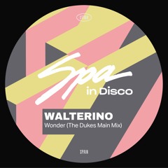 [SPA325] WALTERINO - Wonder (The Dukes Main Mix)