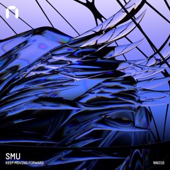 Premiere: SMU - Keep Moving Forward [NowNow Records]