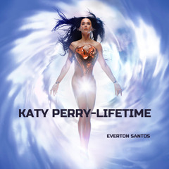 Katy Perry - LIFETIMES (Everton Santos Private Remix)Demo