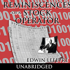 free KINDLE 📥 Reminiscences of a Stock Operator by  Edwin Lefevre,Jason McCoy,Eterna
