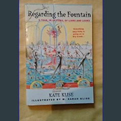 Read Ebook 📚 Regarding the Fountain (Regarding The. . ., 1)     Paperback – March 9, 1999 [W.O.R.D