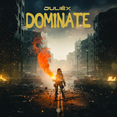 Juliëx - Dominate