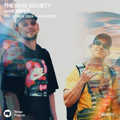 The Bass Society invite Wavy - 24 Novembre 2024