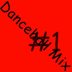 Dancehall Mix (clean)